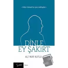 Dinle Ey Şakirt