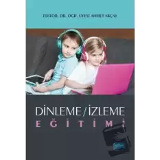 Dinleme - İzleme Eğitimi