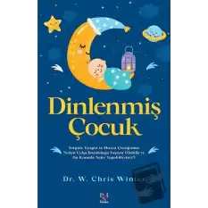 Dinlenmiş Çocuk