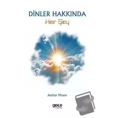 Dinler Hakkında Her Şey