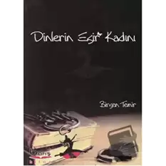 Dinlerin Esir Kadını