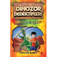 Dinozor Dedektifleri - Gökkuşağı Yılanı