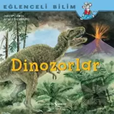 Dinozorlar Eğlenceli Bilim