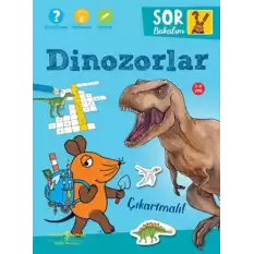 Dinozorlar - Sor Bakalım - Çıkartmalı!