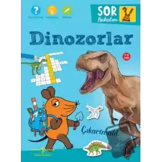 Dinozorlar - Sor Bakalım - Çıkartmalı!