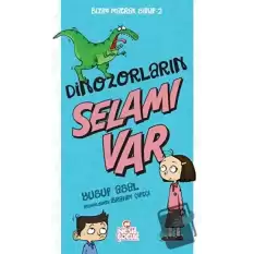 Dinozorların Selamı Var - Bizim Matrak Sınıf Serisi 2