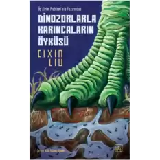 Dinozorlarla Karıncaların Öyküsü