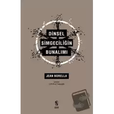 Dinsel Simgeciliğin Bunalımı