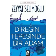 Direğin Tepesinde Bir Adam