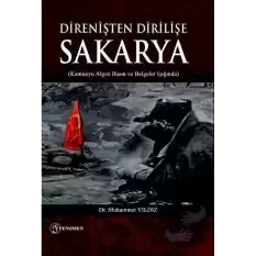 Direnişten Dirilişe Sakarya