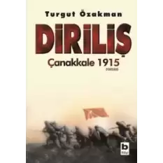 Diriliş Çanakkale 1915