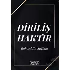 Diriliş Haktır