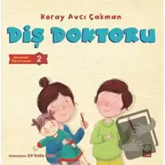 Diş Doktoru - Meslekleri Öğreniyorum - 2