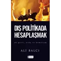 Dış Politikada Hesaplaşmak