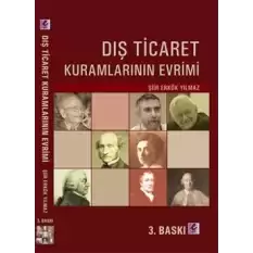 Dış Ticaret Kuramlarının Evrimi