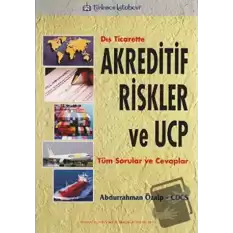 Dış Ticarette Akreditif Riskler ve UCP