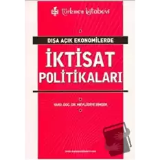 Dışa Açık Ekonomilerde İktisat Politikaları