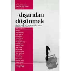 Dışarıdan Düşünmek: Deleuze ve Guattari Perspektifinden Felsefe, Siyaset ve Sanat Yazıları