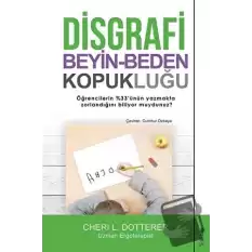 Disgrafi: Beyin-Beden Kopukluğu