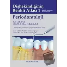 Dişhekimliğinin Renkli Atlası 1 - Periodontoloji (Ciltli)