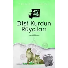 Dişi Kurdun Rüyaları