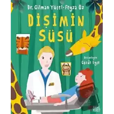 Dişimin Süsü