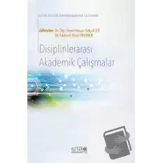 Disiplinlerarası Akademik Çalışmalar