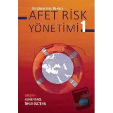 Disiplinlerarası Bakışla Afet Risk Yönetimi - 1