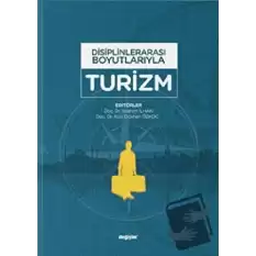 Disiplinlerarası Boyutlarıyla Turizm