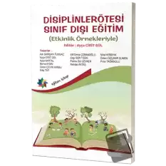 Disiplinlerötesi Sınıf Dışı Eğitim (Etkinlik Örnekleriyle)