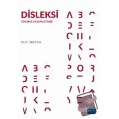 Disleksi - Okuma Yazma Kitabı