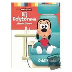 Disney Ben Büyürken - Diş Doktorunu Ziyaret Zamanı