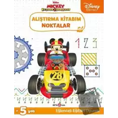 Disney Eğitsel Mickey ve Çılgın Yarışçılar Alıştırma Kitabım Noktalar