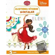 Disney Eğitsel Prenses Elena Alıştırma Kitabım Noktalar