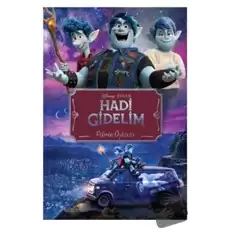 Disney Pixar Hadi Gidelim Filmin Öyküsü