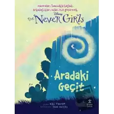 Disney The Never Girls 2 - Aradaki Geçit