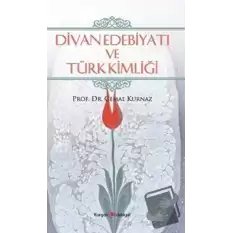 Divan Edebiyatı ve Türk Kimliği