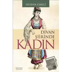 Divan Şiirinde Kadın