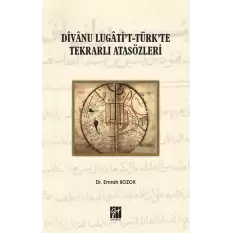 Divanu Lugatit-Türkte Tekrarlı Atasözleri