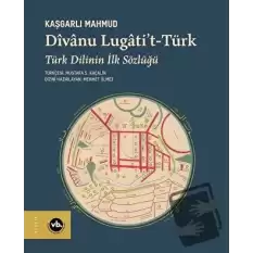 Divanu Lugatit-Türk: Türk Dilinin İlk Sözlüğü