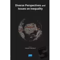 Diverse Perspectives and Issues on Inequality