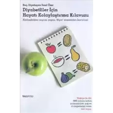 Diyabetliler İçin Hayatı Kolaylaştırma Kılavuzu