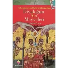 Diyaloğun Acı Meyveleri