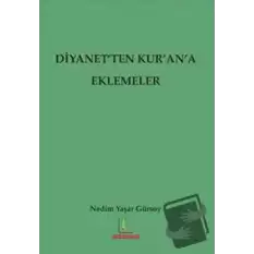 Diyanetten Kurana Eklemeler