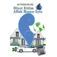 Diyet Ettim Allah Rızası İçin