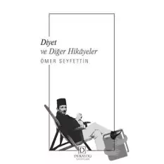 Diyet ve Diğer Hikayeler