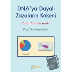 DNAya Dayalı Zazaların Kökeni