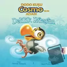 Dodo Kuşu Cosmonun Adası - Delilik Rüzgarı