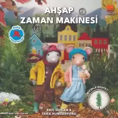 Doğa Dedektifleri - Ahşap Zaman Makinesi