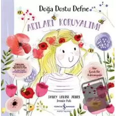 Doğa Dostu Defne - Arıları Koruyalım!